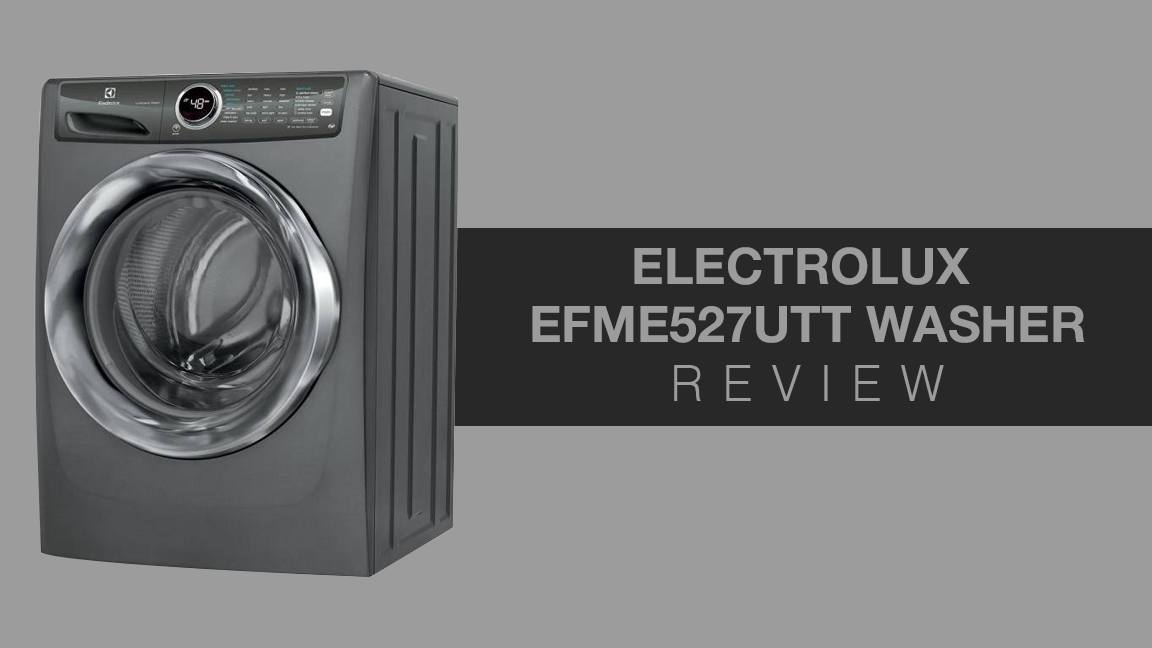 ELECTROLUX EFLS527UTT Washer review in 2022